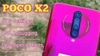 POCO X2 Hidden features OTG settings, USB Debugging, Developer options