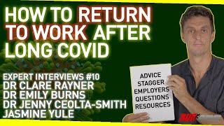 How to Go Back to Work - and When? | Long Covid