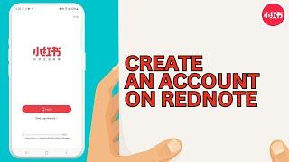 How to Create Account On Rednote (2025)