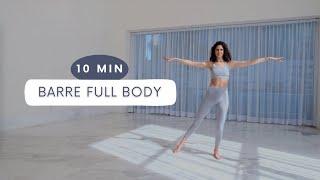 10 MIN RUTINA BARRE FULL BODY (SIN EQUIPO)