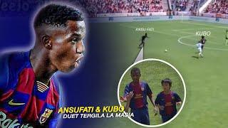 MANTAN TERINDAH ️ Lihat Duet Ansu Fati dan Kubo Saat Masih Di La Masia