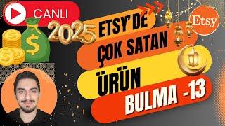 ETSY ÇOK SATAN ÜRÜN BULMA YAYINI-13/Soru -CEVAP/ Hediye Ücretsiz E-Kitap