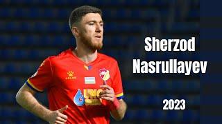 Sherzod Nasrullayev - Defensive Skills & Assists | 2023 HD