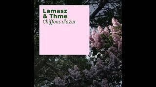 Lamasz + Thme - Chiffons d'azur (2024)