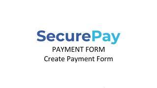 SecurePay creating payment form