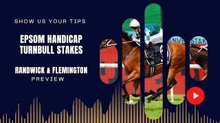 Epsom Handicap & Turnbull Stakes - Randwick & Flemington Preview