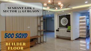 4bhk 500 sqyd Builder Floor in Gurgaon | Sushant Lok 2 Sector 55 Gurgaon