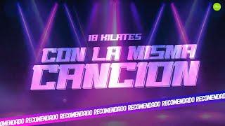 CON LA MISMA CANCIÓN - 18 Kilates (Video Lyric)