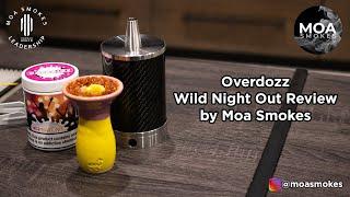 Overdozz Wild Night Out Review by Moa Smokes