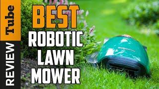  Robotic Mower: Best Robotic Lawn Mower (Buying Guide)