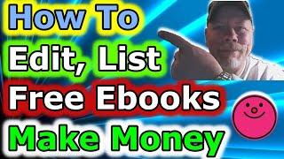 How to Edit and Sell Free Ebooks on High Free Traffic Websites using Clickbank
