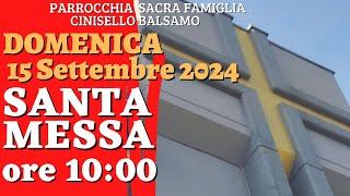 Santa Messa domenica 15 Settembre 2024 ore 10:00 - Terza Domenica dopo il martirio di San Giovanni