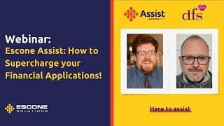 Escone Assist: How to Supercharge your Financial Applications!