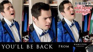 You'll Be Back (From Hamilton)- Song Cover By Sammy G #MadAboutMusicals