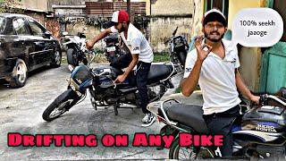 LEARN DRIFTING | In Any LOWER 100 CC BIKE | How to Learn Drifting on Motorcycle