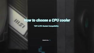 DeepCool can help you to choose the right CPU Cooler!