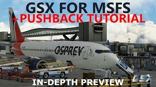 GSX for MSFS - Ultimate Immersion? Review + Pushback Tutorial!