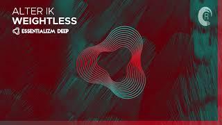 Alter IK - Weightless (Mc MoSeS_exe)  @TranceMyDelivrance  #trancemydelivrance