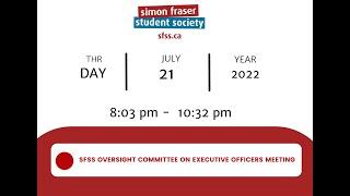 SFSS Oversight Committee on Executive Officers Meeting 2022 July 21