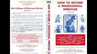 How To Become A Professional Wrestler Volume One (1988)