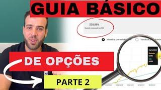 GUIA BÁSICO DE OPÇÕES - PARTE 2 | Investindo com Breno