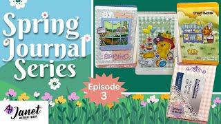 Spring Journal Series-Episode 3