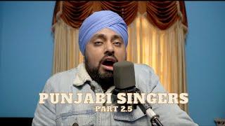 Punjabi Singers These Days 2.5: The Secret To Singing