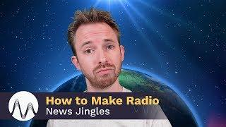 How to Make Radio News Jingles