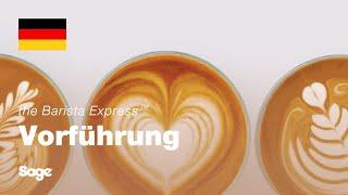 The Barista Express™ | So gelingt perfekter Caffè Latte in unter einer Minute | Sage Appliances DE