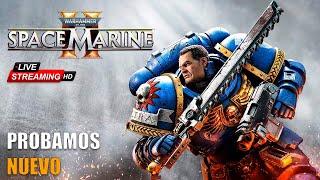 Warhammer 40000: Space Marine 2⭐ ( PROBANDO #1){VAMOS} Gameplay Español PC