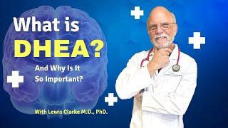 What is DHEA? And Why Is It So Important?