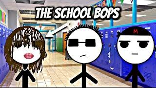 School Bops Be Like…