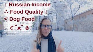 Russian Food Quality Degrades As Income Falls