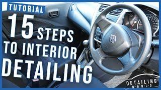 15 Steps on Interior Detailing Your Car: A Beginners Guide