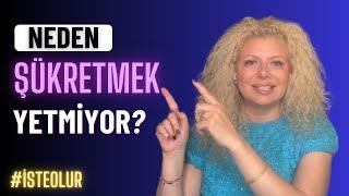 ŞÜKREDİYORSUN AMA İŞE YARAMIYOR MU? Manifest İçin Bu Egzersizleri Yapın!