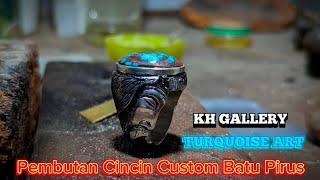 Pembuatan Cincin Custom Batu Pirus by KH GALLERY 