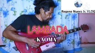 Kaoma | Lambada | solo FINGERSTYLE cover REGENE NUEVA SR.