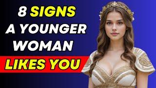 Older Men, Watch Out! 8 Signs a Younger Woman is Interested in You | Stoic