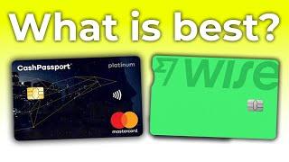 Cash Passport vs Wise Debit Card 