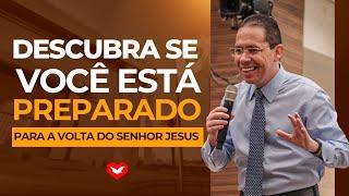 Você está preparado para a Volta do Senhor Jesus? Descubra! | Bispo Jadson Santos