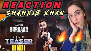 #BORBAAD Hindi Teaser || Megastar Shakib Khan/#pakistanireaction