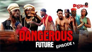 Dangerous Future Episode 1 ft Selina tested / Jagaban / Tallest/ Chiboy / Jagaban/ Apama