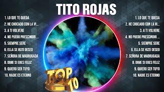 Tito Rojas ~ Especial Anos 70s, 80s Romântico ~ Greatest Hits Oldies Classic