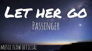 Passenger - Let Her Go (Official Video) | Music Flow Official"