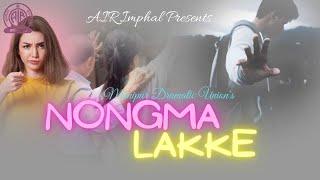 Nongma Lakke | Radio Lila