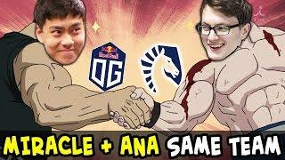 MIRACLE + ANA same team — LIQUID + OG, Ana BACK to EU for TI9?