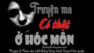 Truyện ma có thật ở Hóc Môn cực hay và rùng rợn