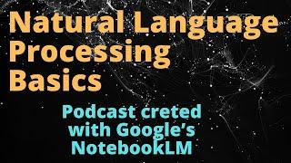 Natural Language Processing Basics - Audio Podcast