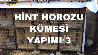 Hint Horozu Bölmeli Kümes yapımı /PART 3