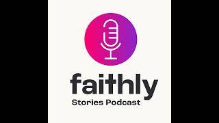 Faithly Stories: The Trailer